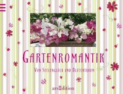 Gartenromantik